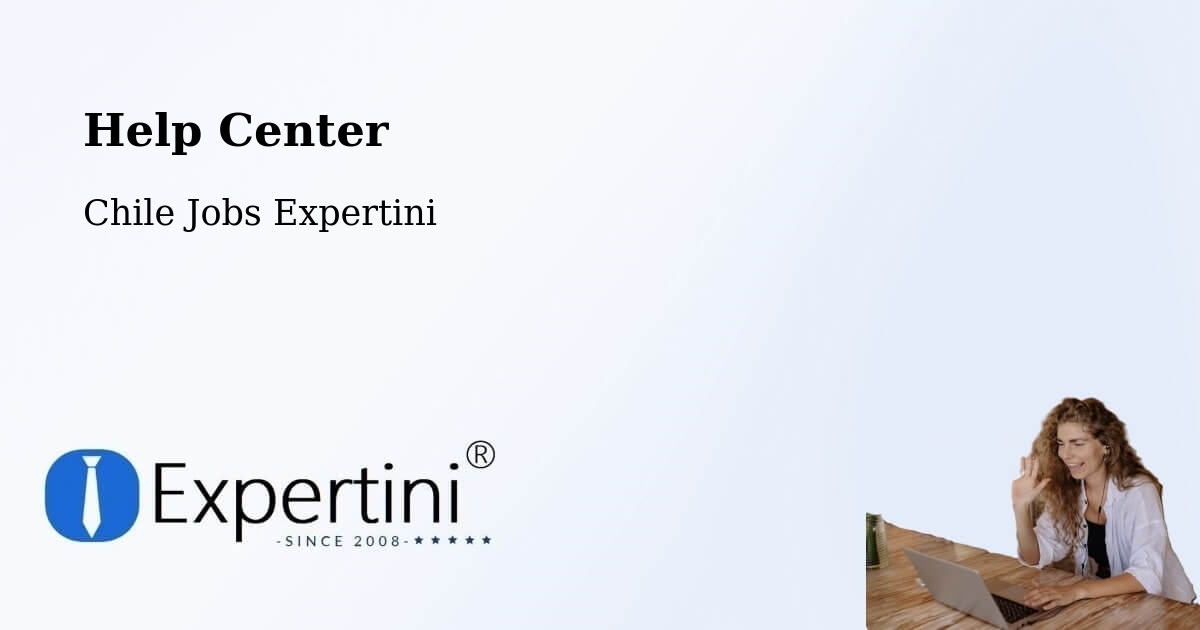 Help Center – Nacimiento - Chile Jobs Expertini